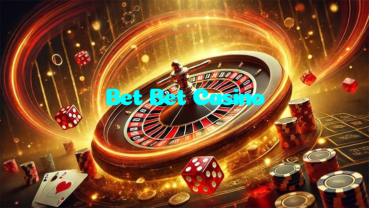 Bet Bet Casino